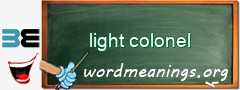 WordMeaning blackboard for light colonel